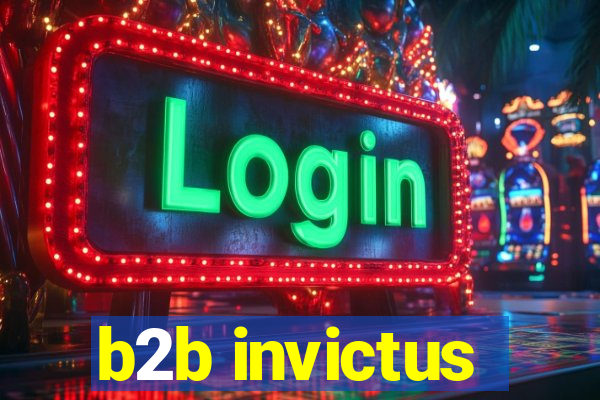 b2b invictus